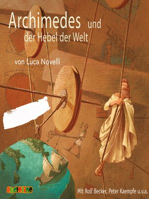 cover image of Archimedes und der Hebel der Welt